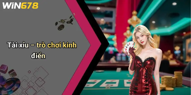 Tài xỉu – trò chơi kinh điển